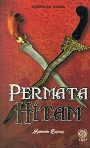 DBP: Kumpulan Drama: Permata Hitam - Rahmah Bujang 9789834617028